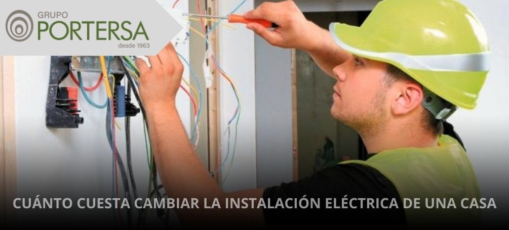 Cuanto cuesta cambiar una instalación elcéctrica