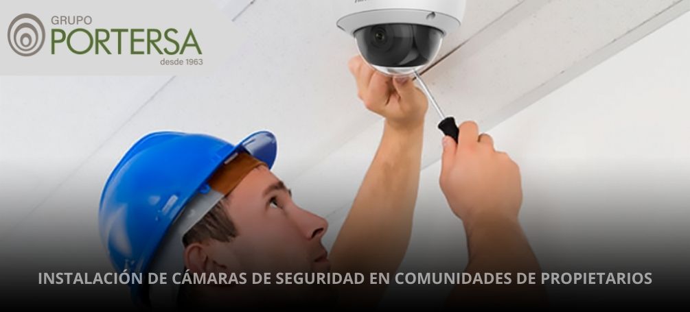 instalación de cámaras de seguridad en comunidad de vecinos