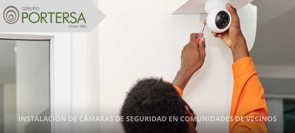 Instalación de cámaras de seguridad en comunidad de vecinos