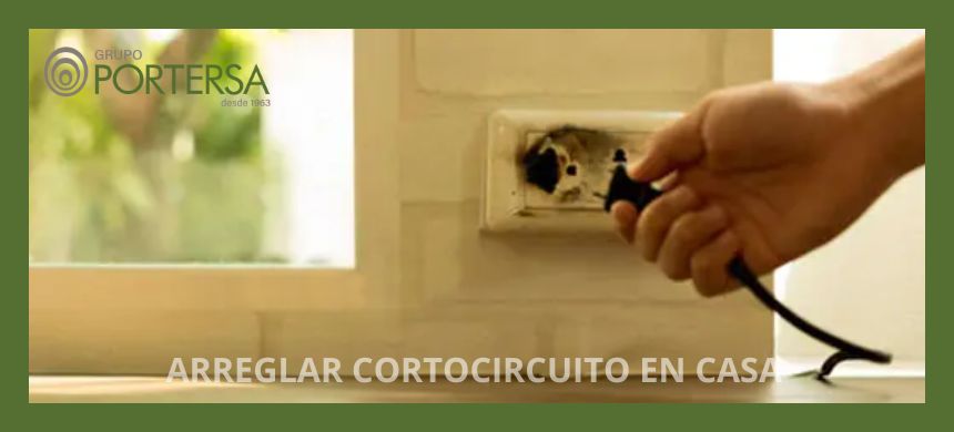 ARREGLAR-CORTOCIRCUITO-EN-CASA